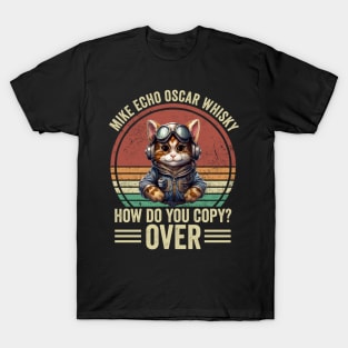 Mike Echo Oscar Whiskey M.E.O.W Funny Cat Pilot T-Shirt